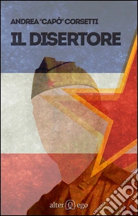 Il disertore