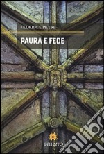 Paura e fede libro