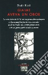 Giaime aveva un oboe. La vera storia di RAM libro