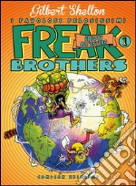 Freak brothers. Vol. 1: Idioti all'estero libro