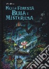 Nella foresta buia e misteriosa libro