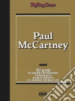 Paul McCartney. 50 anni di grandi interviste, fotografie rare e indiite e il mondo dei Beatles libro