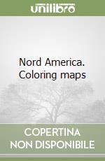 Nord America. Coloring maps libro