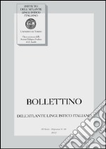 Bollettino dell'Atlante Linguistico Italiano. Vol. 36 libro