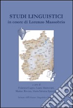 Studi linguistici in onore di Lorenzo Massobrio libro