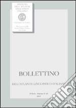 Bollettino dell'Atlante Linguistico Italiano. Ediz. italiana e portoghese. Vol. 38 libro