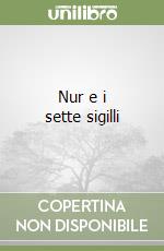 Nur e i sette sigilli