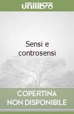 Sensi e controsensi