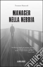 Manager nella nebbia libro