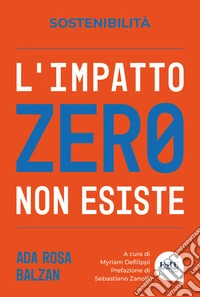 L'impatto zero non esiste libro
