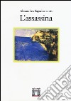 L'assassina libro