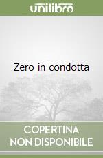 Zero in condotta