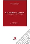 Gli statuti di Cetraro. Codice originale e copie-personaggi libro
