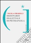 Dizionario dialettale di Pietrapaola libro