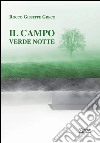 Il campo verde notte libro