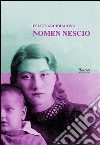 Nomen Nescio libro di Arcidiacono Felice