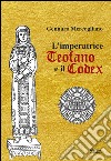 L'imperatrice Teofano e il codex libro di Mercogliano Gennaro