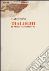 Dialoghi di senso (in)compiuto libro di Sapia Mario