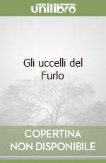 Gli uccelli del Furlo libro