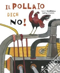 Il pollaio dice no!