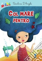 Col mare dentro libro