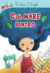 Col mare dentro libro