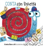 Conta con Ughetta. Ediz. a colori libro