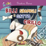 Billi sbadigli e gatto Cirillo libro