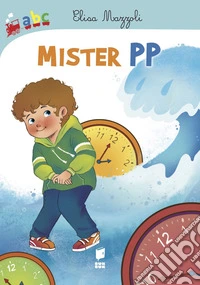 Mister pp. Ediz. illustrata libro