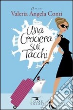 Una crociera sui tacchi libro