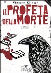 Il profeta della morte libro