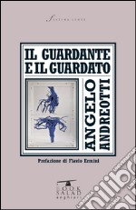 Il guardante e il guardato