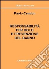 Responsabilità per dolo e prevenzione del danno libro