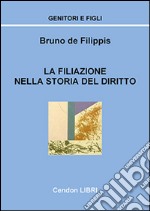 La filiazione nella storia del diritto libro