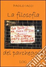 La filosofia del parcheggio libro