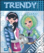 Trendy model winter. Ediz. illustrata. Con gadget