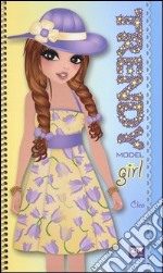 Trendy model girl. Cleo. Ediz. illustrata. Con gadget libro