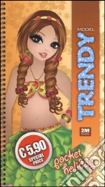 Trendy model pocket. Holiday. Ediz. illustrata. Con gadget libro