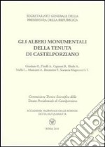 Gli alberi monumentali della tenuta di Castelporziano libro