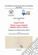 Angelo Secchi. Notizie meteorologiche adattate all'uso comune. Antologia di scritti editi ed inediti