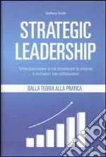 Strategic leadership libro