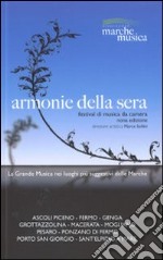 Armonie della sera. Festival di musica da camera (IX edizione) libro