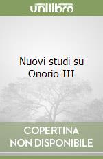 Nuovi studi su Onorio III libro