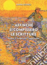 Affinché si compissero le scritture libro