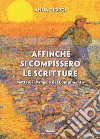 Affinché si compissero le scritture libro