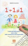 1+1=1 i miracoli dell'amore: uno in due dalla convivenza alla sponsalità libro