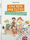 Una rete per tutti? libro di Tomasi Andrea