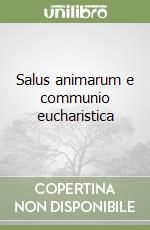 Salus animarum e communio eucharistica libro