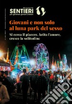 Alla ricerca dei sentieri per generare giovani cristiani (2022). Vol. 1 libro