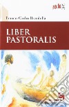 Liber Pastoralis Liburniensis libro